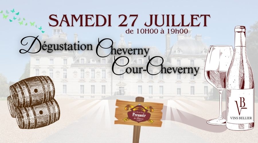 Dégustation des vins de Cheverny et Cour-Cheverny du Domaine Bellier le Samedi 27 juillet de 10h00 à 19h00
