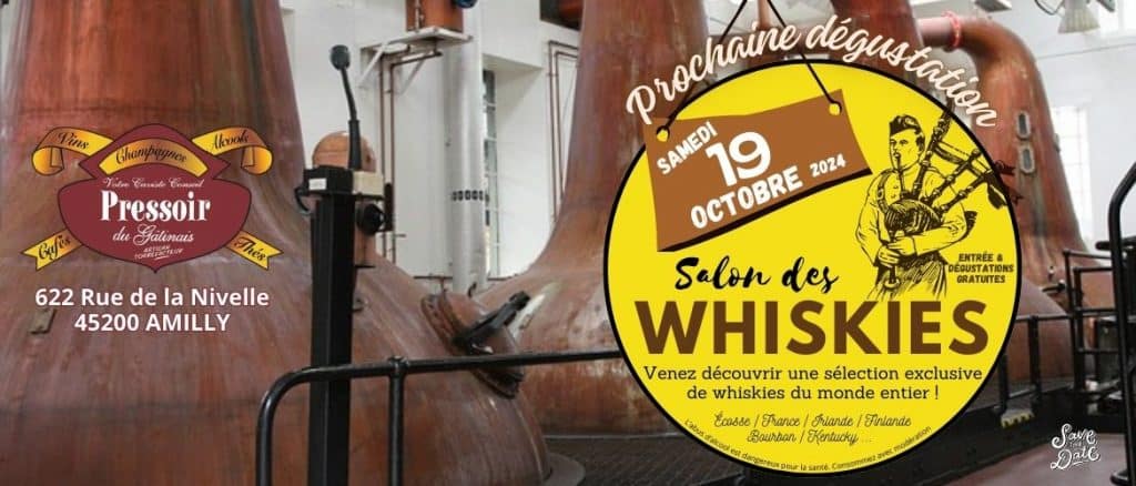 Le Salon des Whiskies, prochaine dégustation qui aura lieu au Pressoir du Gâtinais le Samedi 19 octobre 2024 de 10h00 à 19h00. Entrée et dégustation gratuites